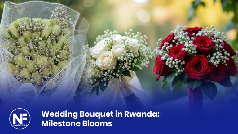 Wedding Bouquet in Rwanda: Milestone Blooms